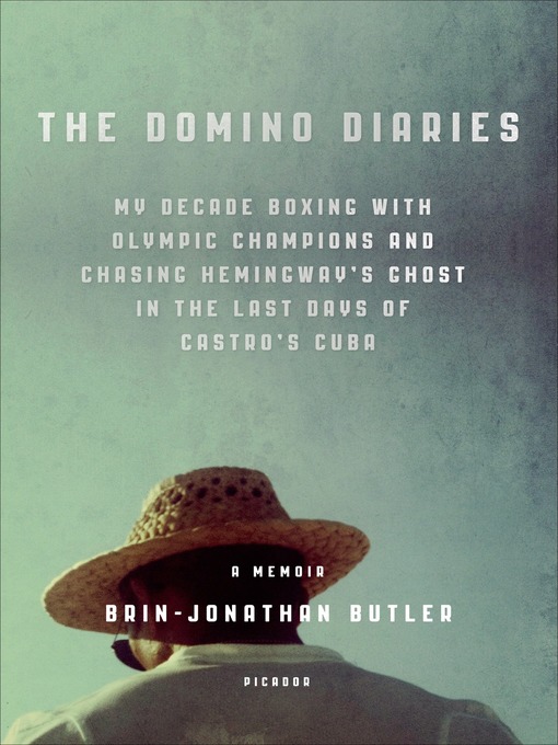 Title details for The Domino Diaries by Brin-Jonathan Butler - Wait list